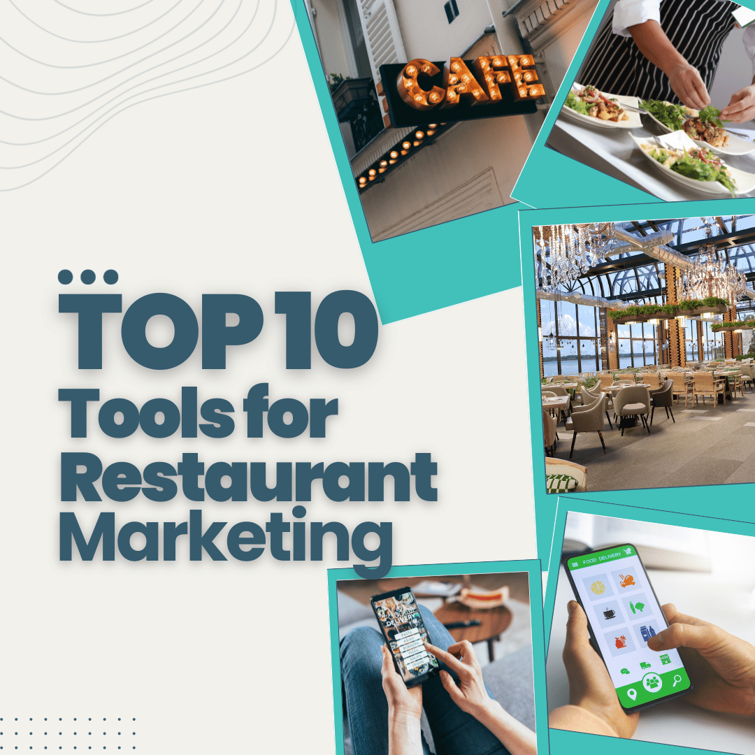 Top 8 Must-Have Tools for Restaurant Marketing Success