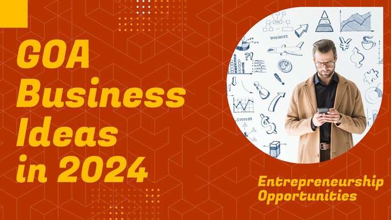 Goa Business Ideas 2024